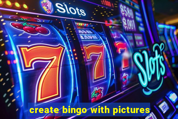 create bingo with pictures